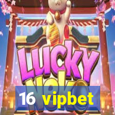 16 vipbet